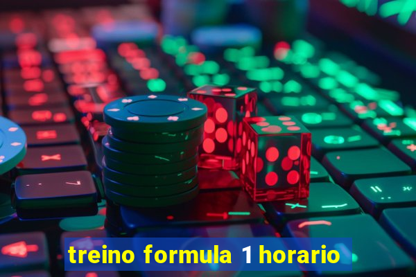 treino formula 1 horario